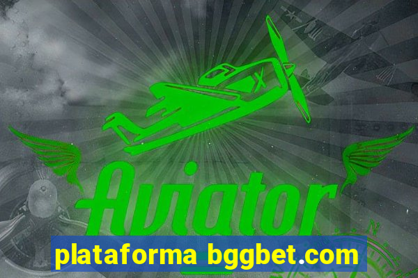 plataforma bggbet.com